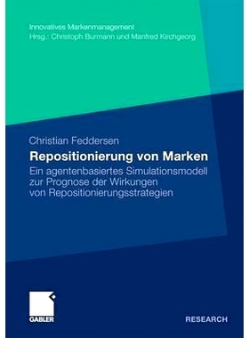 预订 Repositionierung von Marken: Ein agentenbasiertes Simulationsmodell zur Prognose der Wirkungen von Repositionierung