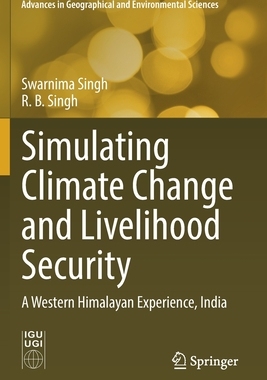 【预订】Simulating Climate Change and Livelihood Security 9789811646508