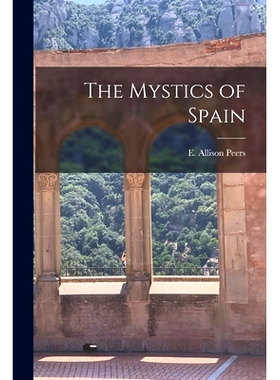 预订 The Mystics of Spain: 9781014891976