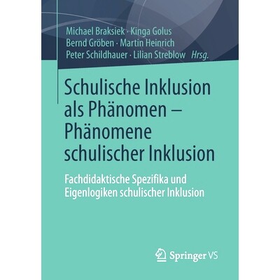 预订 Schulische Inklusion als Phänomen – Phänomene schulischer Inklusion: Fachdidaktische Spezifika und Eigenlogiken
