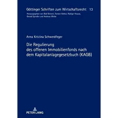 预订 Die Regulierung des offenen Immobilienfonds nach dem Kapitalanlagegesetzbuch (KAGB): 9783631744604