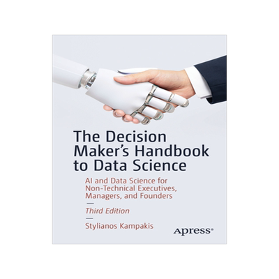 预订 The Decision Maker’s Handbook to Data Science