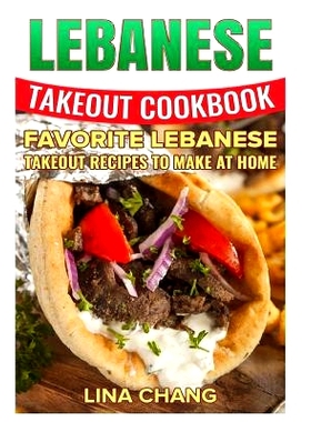 预订 Lebanese Takeout Cookbook - Black and White Edition: Favorite Lebanese Takeout Recipes to Make at Home: 97815395338
