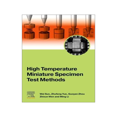 [预订]High Temperature Miniature Specimen Test Methods 9780443218972