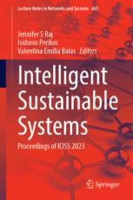 [预订]Intelligent Sustainable Systems: Proceedings of Iciss 2023 9789819917259