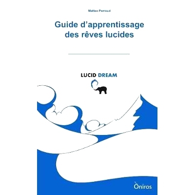 预订 Guide d’apprentissage des rêves lucides 清醒梦学习指南: 9780244664251