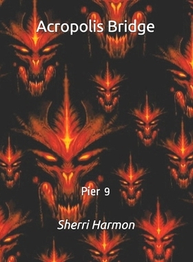 预订 Acropolis Bridge: Pier 9: 9798612009139