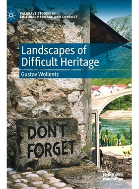 预订 Landscapes of Difficult Heritage 困难遗产的风景: 9783030571245