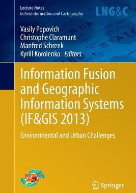 【预订】Information Fusion and Geographic Information Systems (IF&GIS 2013)