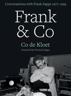 [预订]Frank & Co: Conversations with Frank Zappa, 1977-1993 9781911036814