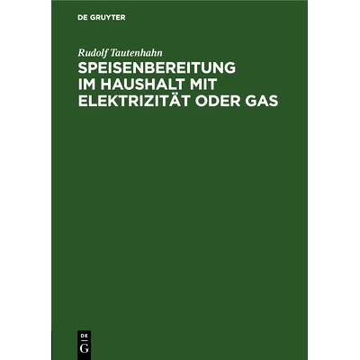 预订 Speisenbereitung im Haushalt mit Elektrizität oder Gas: 9783486767742