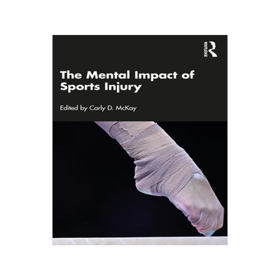 [预订]The Mental Impact of Sports Injury 9780367370206