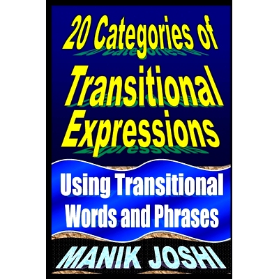 预订 20 Categories of Transitional Expressions: Using Transitional Words and Phrases: 9798466271980