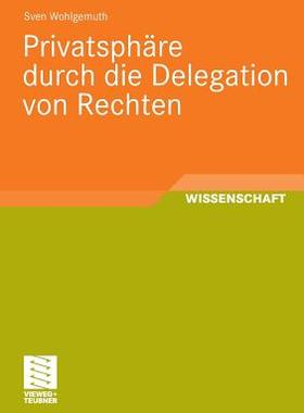 预订 Privatsphäre durch die Delegation von Rechten