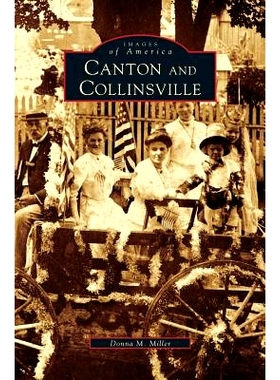 预订 Canton and Collinsville: 9781531605384