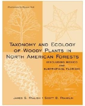 预订 Taxonomy And Ecology Of Woody Plants In North American Forests (Excluding Mexico And Subtropical Florida) 北美森林