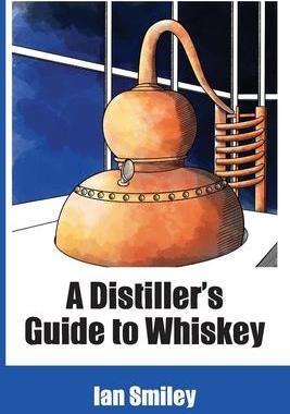 [预订]A Distiller’s Guide to Whiskey 9781732235458
