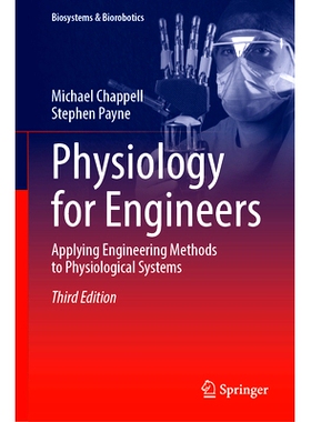 预订 Physiology for Engineers: Applying Engineering Methods to Physiological Systems 工程师生理学：工程方法在生理系统中