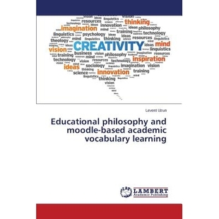 预订 Educational philosophy and moodle-based academic vocabulary learning: 9783659440113