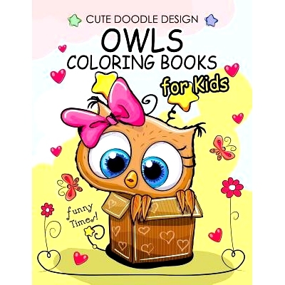 预订 Owls Coloring Books for Kids: Coloring Books for Boys, Coloring Books for Girls 2-4, 4-8, 9-12, Teens & Adults: 978