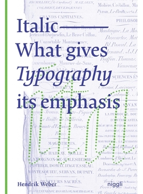 预订 Italic: What gives Typography its emphasis 斜体：是什么使字体倾斜？: 9783721210095
