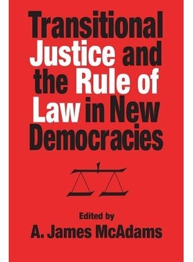 预订 Transitional Justice and the Rule of Law in New Democracies: 9780268042035