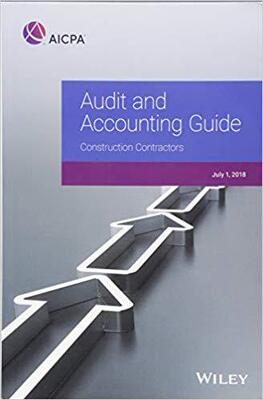 【预售】Audit And Accounting Guide - Construction Contractors, 2018
