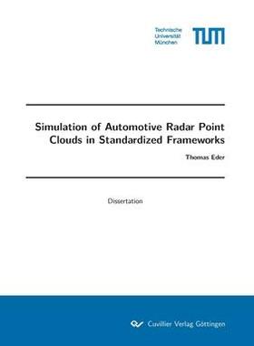 [预订]Simulation of Automotive Radar Point Clouds in Standardized Frameworks 9783736975361