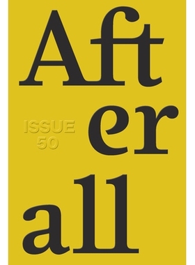 预订 Afterall: Autumn/Winter 2020, Issue 50 之后：2020年秋季/冬季，第50期: 9781846382499