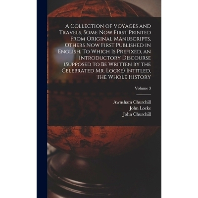 预订 A Collection of Voyages and Travels, Some now First Printed From Original Manuscripts, Others now First Published i