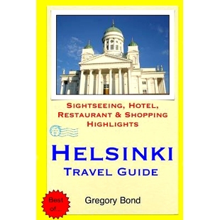 Hotel Helsinki Guide Highlights 9781508832430 预订 Restaurant Sightseeing Travel Shopping