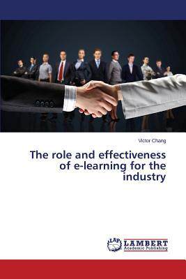 [预订]The role and effectiveness of e-learning for the industry 9783659457227
