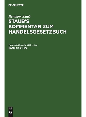 预订 Staub: Komm. Handelges. Bd. 1 (Koenige) Shgb A12: (Zitiermethode: Einleitung und §§ 1–104: Staub-Bondi, §§ 105