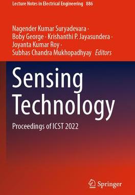 [预订]Sensing Technology: Proceedings of Icst 2022 9783030988883