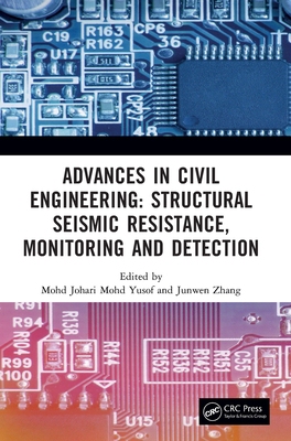 【预订】Advances in Civil Engineering: Structural Seismic Resistance, Monito 9781032314914