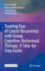 【预订】Treating Fear of Cancer Recurrence with Group Cognitive-Behavioral T 9783031071867