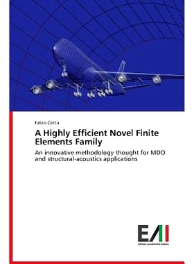 预订 A Highly Efficient Novel Finite Elements Family: 9783639658781