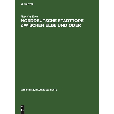 预订 Norddeutsche Stadttore zwischen Elbe und Oder: 9783112481714