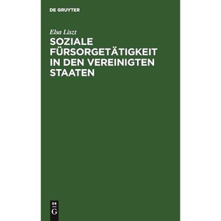 预订 Soziale Fürsorgetätigkeit in den Vereinigten Staaten: Reiseskizzen: 9783111173061