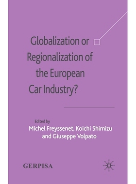 预订 Globalization or Regionalization of the European Car Industry?: 9781349722372