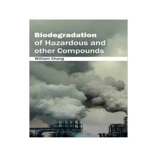 [预订]Biodegradation of Hazardous and Other Compounds 9781632390899