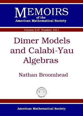 【预售】Dimer Models and Calabi-Yau Algebras