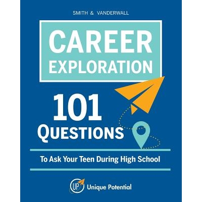 预订 CAREER EXPLORATION 101 Questions To Ask Your Teen During High School 9781366357588