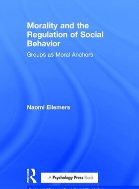 【预订】Morality and the Regulation of Social Behavior