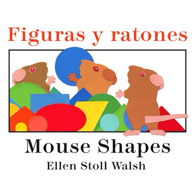 预订 Mouse Shapes/Figuras Y Ratones: Bilingual English-Spanish: 9780544430730
