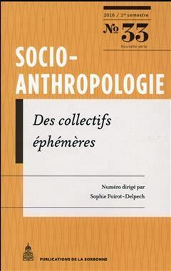 [预订]Socio-anthropologie : revue interdisciplinaire de sciences sociales, n° 33. Des collectifs éphém 9782859449636