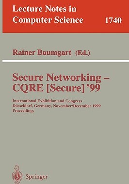 【预订】Secure Networking - CQRE (Secure) ’99
