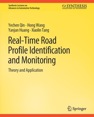 预订 Real-Time Road Profile Identification and Monitoring: Theory and Application