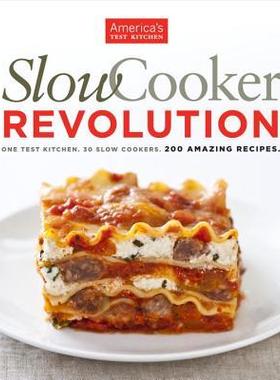 [预订]Slow Cooker Revolution: One Test Kitchen. 30 Slow Cookers. 200 Amazing Recipes. 9781933615691