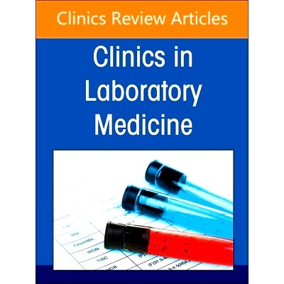 预订 Infectious Disease Diagnostics, An Issue of the Clinics in Laboratory Medicine: 9780443313769